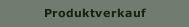 Produktverkauf